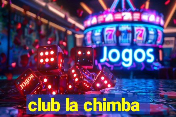 club la chimba