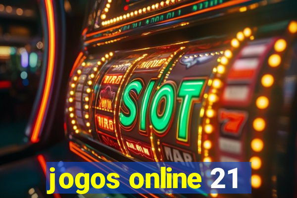 jogos online 21