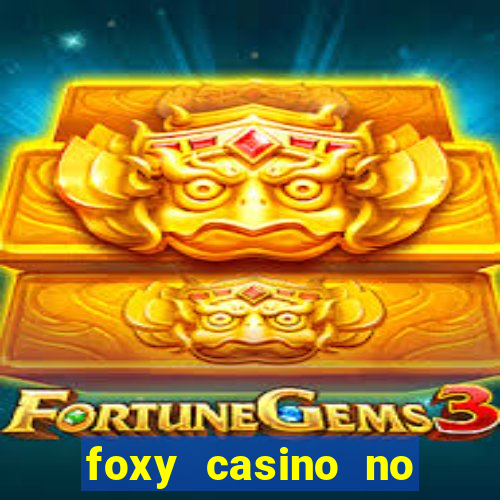 foxy casino no deposit bonus