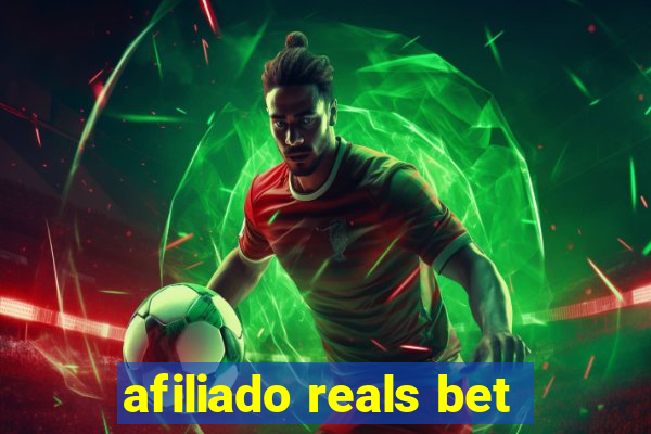 afiliado reals bet