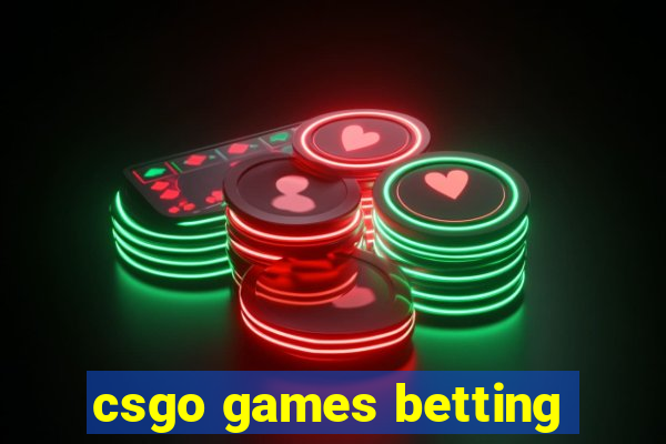 csgo games betting