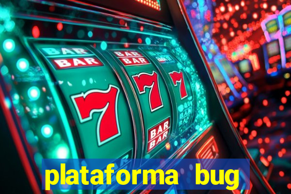 plataforma bug fortune tiger