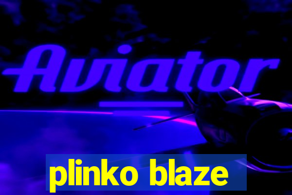 plinko blaze