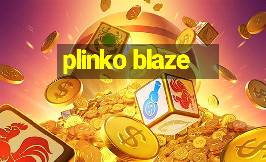 plinko blaze