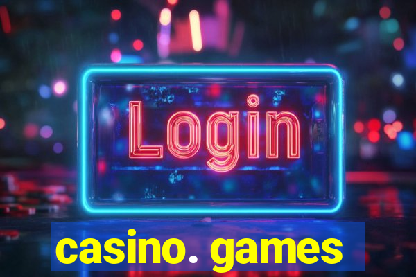 casino. games