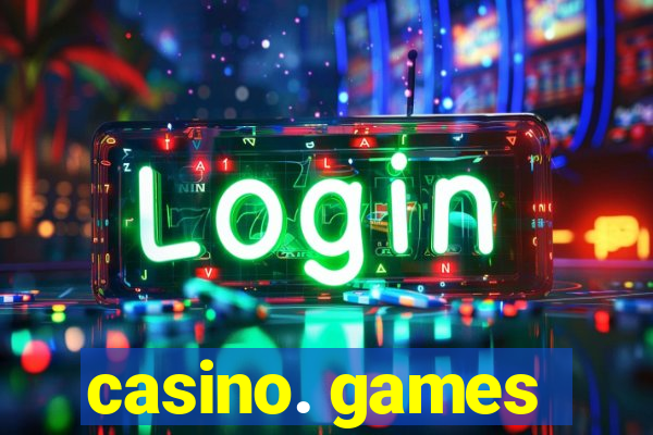 casino. games