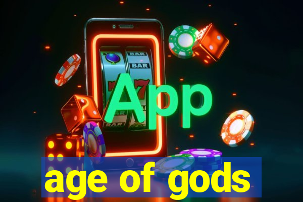 age of gods