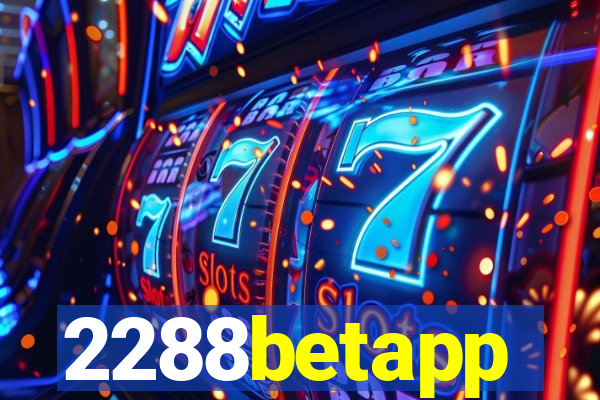 2288betapp