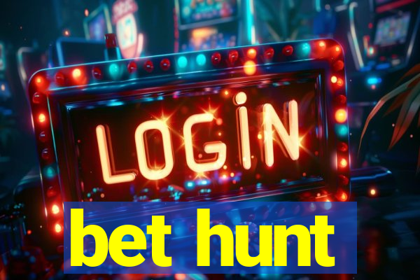 bet hunt