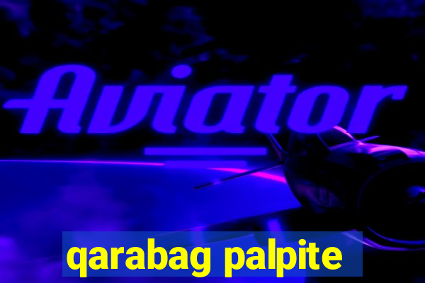 qarabag palpite