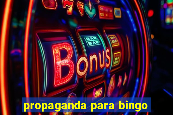 propaganda para bingo