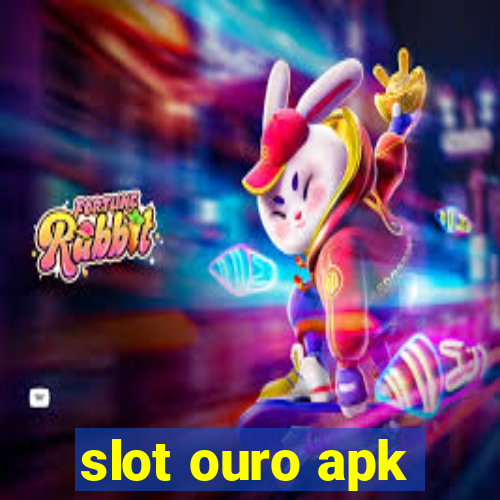 slot ouro apk