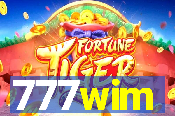 777wim