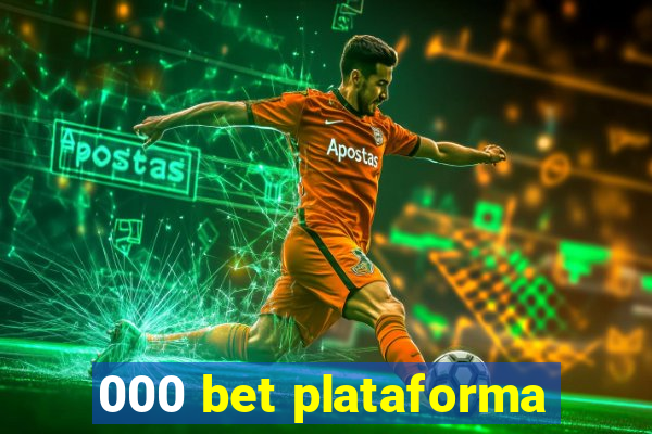 000 bet plataforma