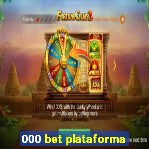 000 bet plataforma