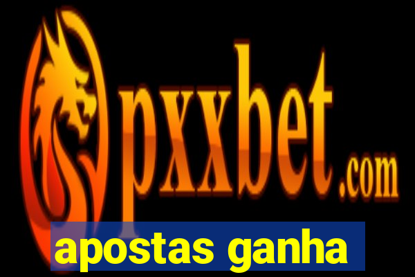 apostas ganha