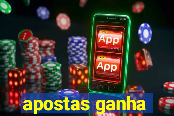 apostas ganha