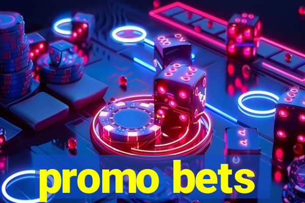 promo bets