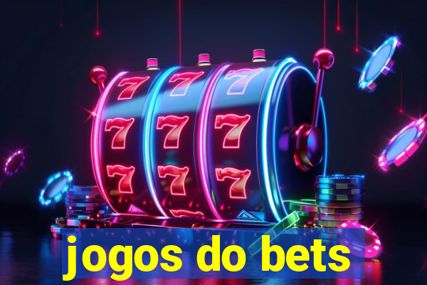 jogos do bets