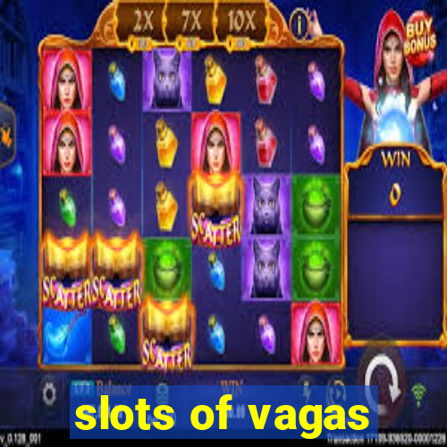 slots of vagas