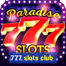 777 slots club