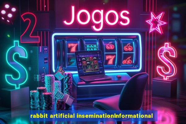 rabbit artificial inseminationInformational