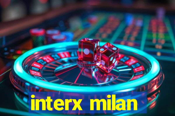 interx milan