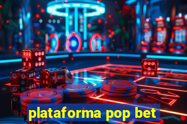 plataforma pop bet