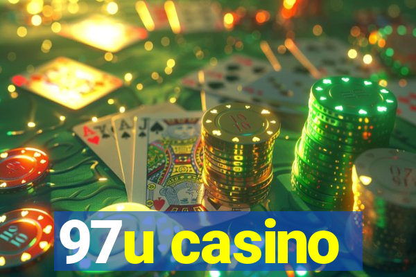 97u casino