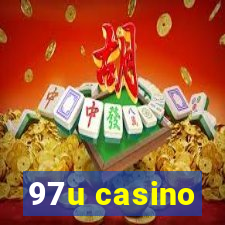 97u casino