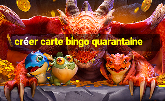 créer carte bingo quarantaine