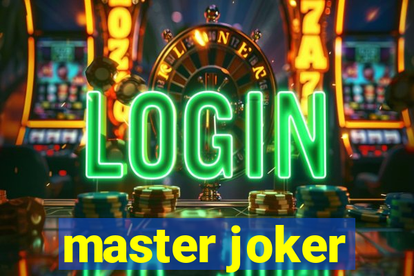 master joker