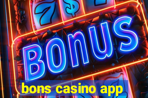 bons casino app