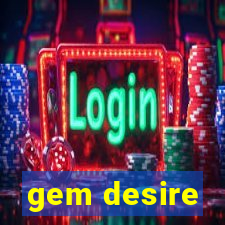 gem desire