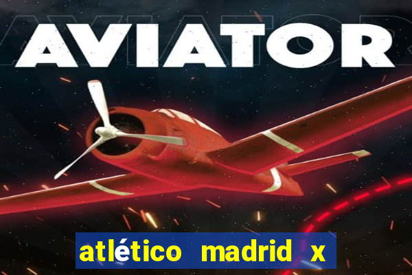 atlético madrid x alavés palpite