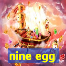 nine egg