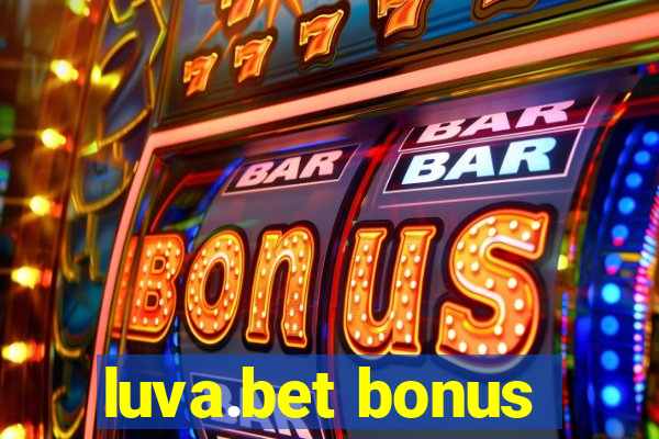 luva.bet bonus