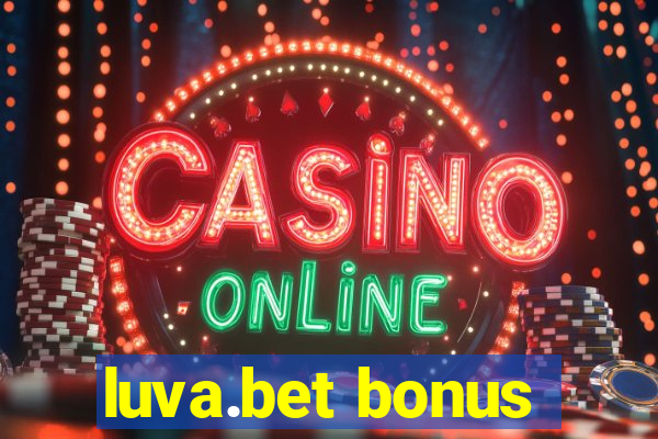 luva.bet bonus