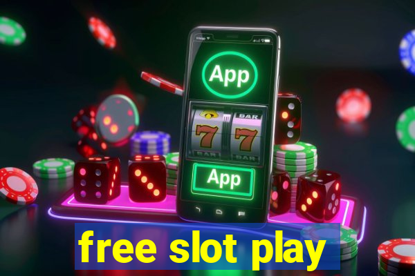 free slot play