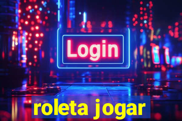 roleta jogar