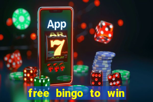 free bingo to win real money