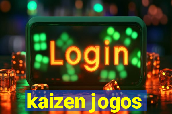 kaizen jogos