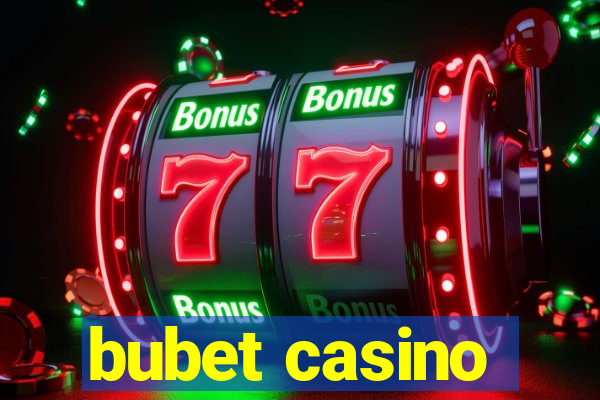 bubet casino