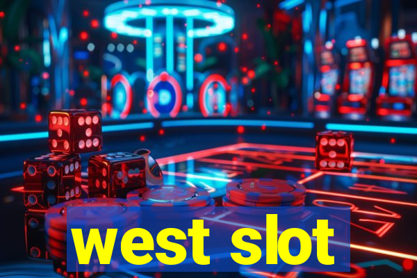 west slot