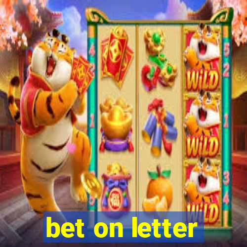 bet on letter