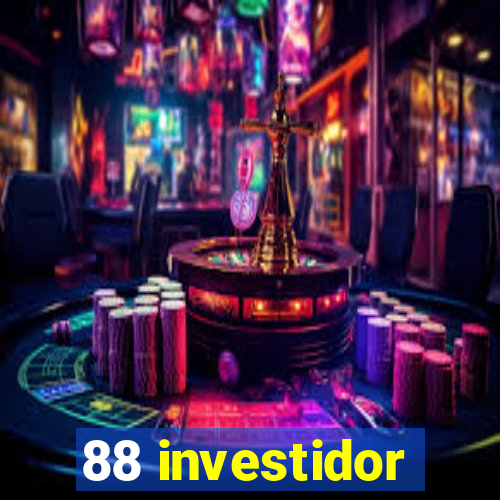 88 investidor