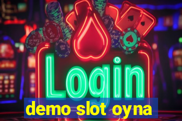 demo slot oyna