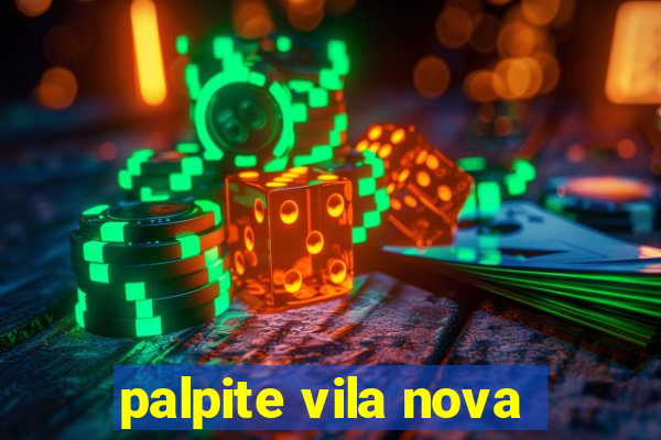 palpite vila nova