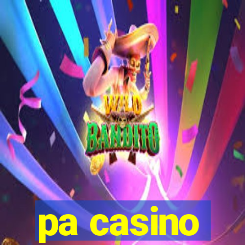 pa casino