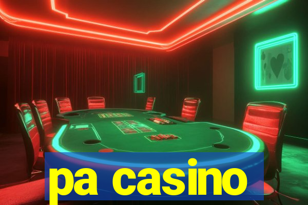 pa casino